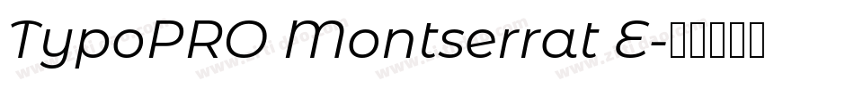 TypoPRO Montserrat E字体转换